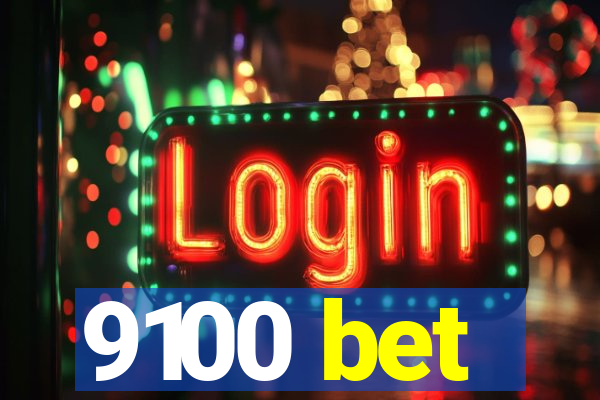9100 bet